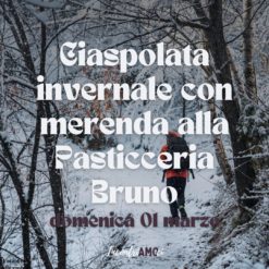 2026.03.01 | Ciaspolata invernale con merenda alla Pasticceria Bruno |