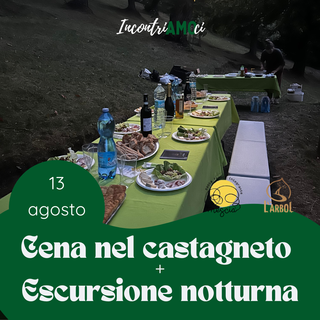 Cena nel castagneto ed escursione notturna