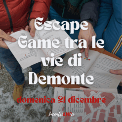 2025.12.21 | Escape Game tra le vie di Demonte |