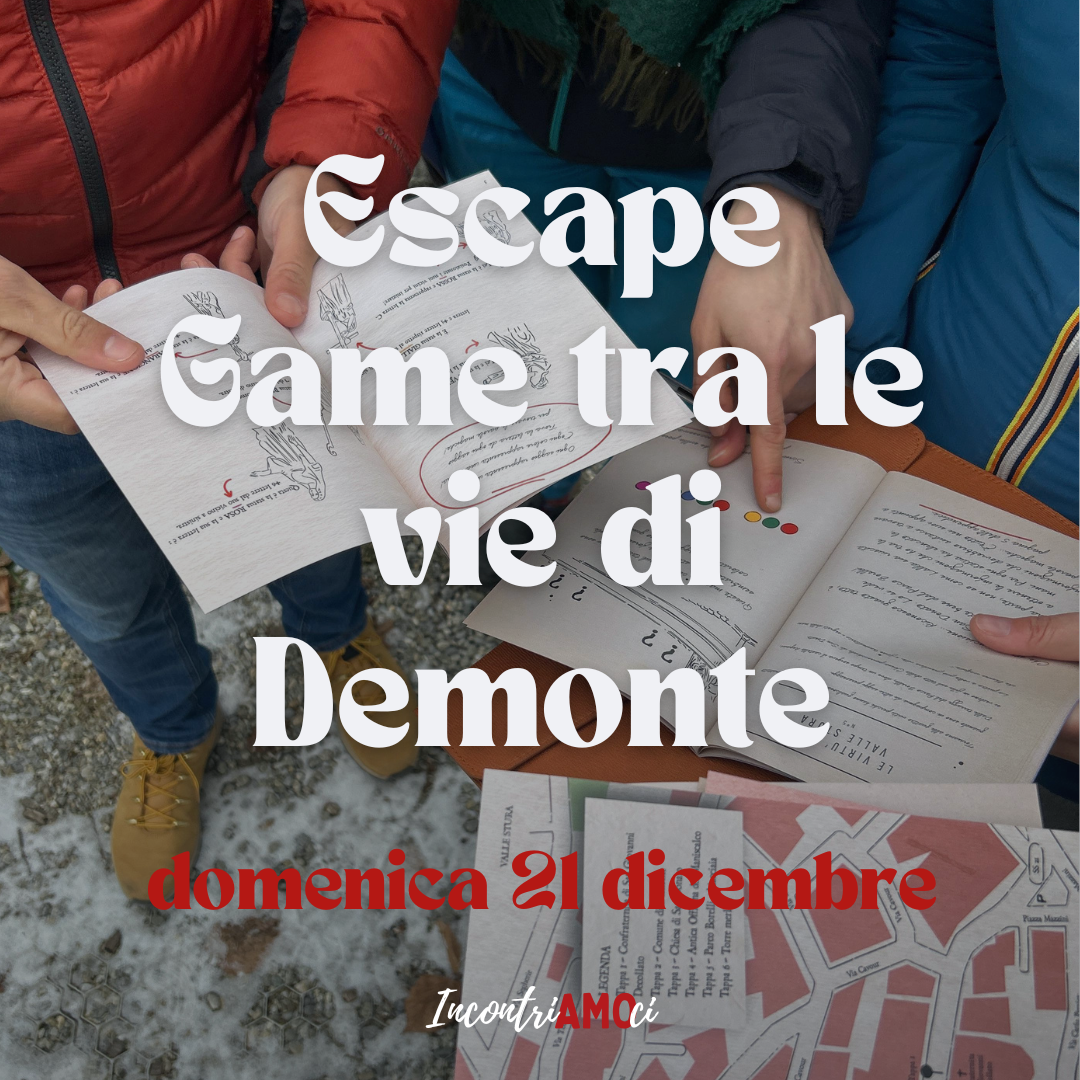 2025.12.21 | Escape Game tra le vie di Demonte |