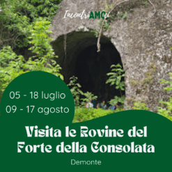 Visita le Rovine del Forte della Consolata di Demonte