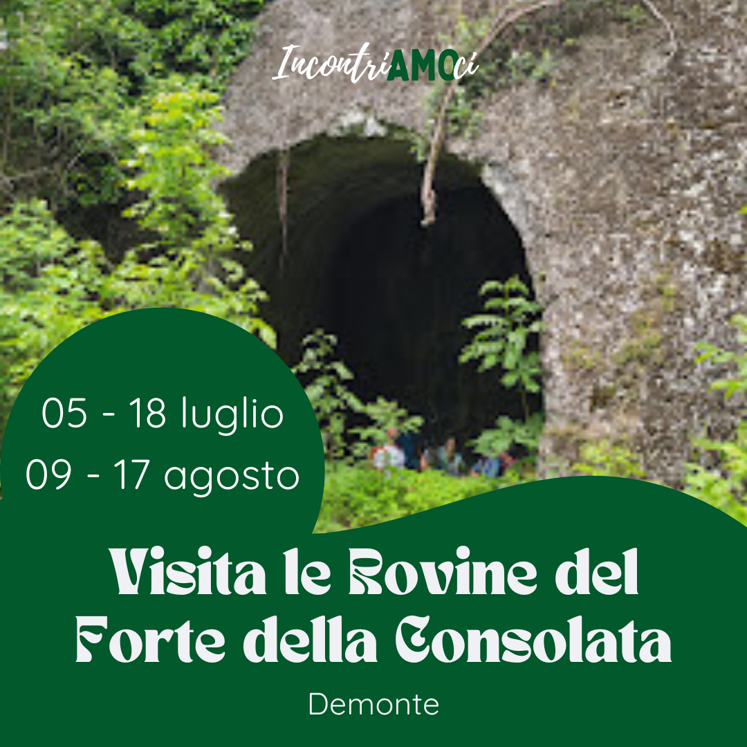 Visita le Rovine del Forte della Consolata di Demonte
